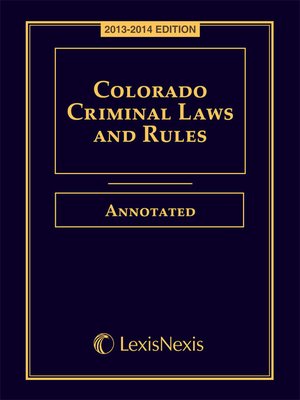 cover image of Colorado Criminal Laws and Rules Annotated